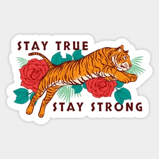 Stay True Stay Strong Sticker